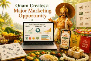 Onam Creates a Major Marketing Opportunity Onam Creates a Major Marketing Opportunity