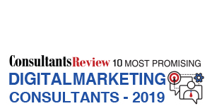 10 Most Promising Digital Marketing Consultants - 2019
