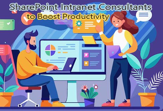 Best SharePoint Intranet Consultants to Boost Productivity