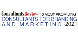 10 Most Promising Consultants For Branding And Marketing - 2021